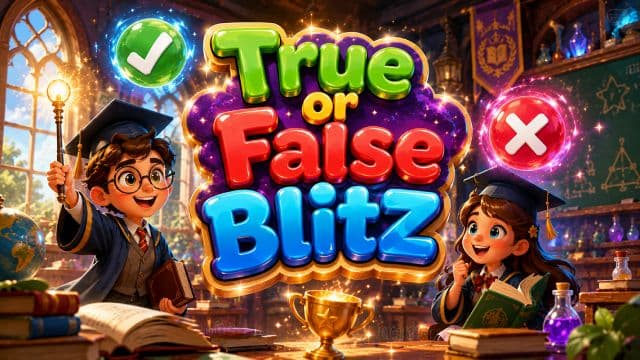 True or False Blitz