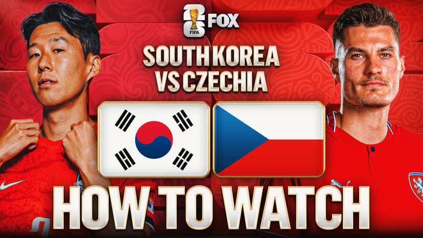 How to Watch South Korea vs. Czechia: TV Channel & Live Stream - 2026 FIFA World Cup Group A
